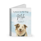 Letters to My Dog Notebook